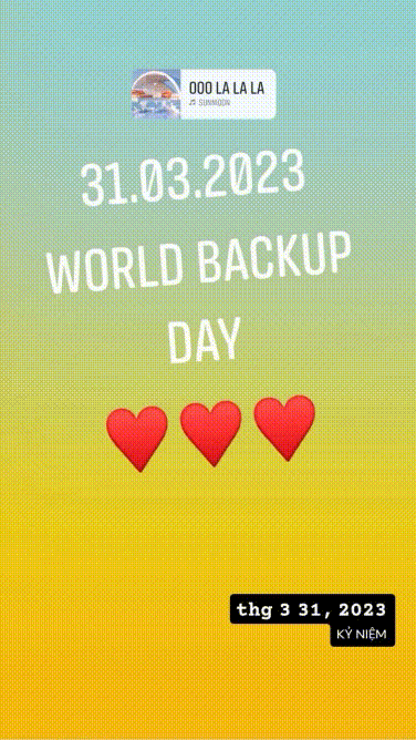 Anh em có nhớ hôm nay là ngày World Backup Day hem .Hãy nhớ sao lưu dữ liệu vì nó có thể mất...